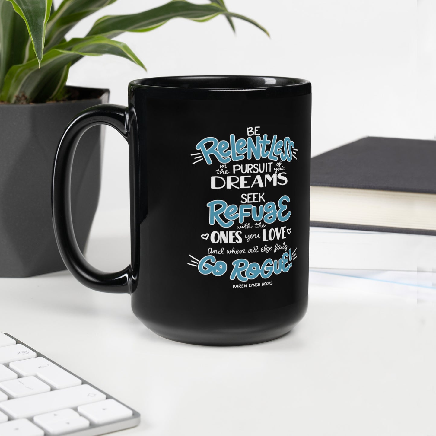 Relentless Quote Mug - Black